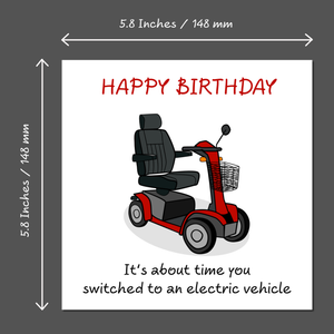 Funny Birthday Card - Electric Vehicle Car - 60th 70th 80th Birthday - Humorous Getting Old Ageing - Male Female Him Her