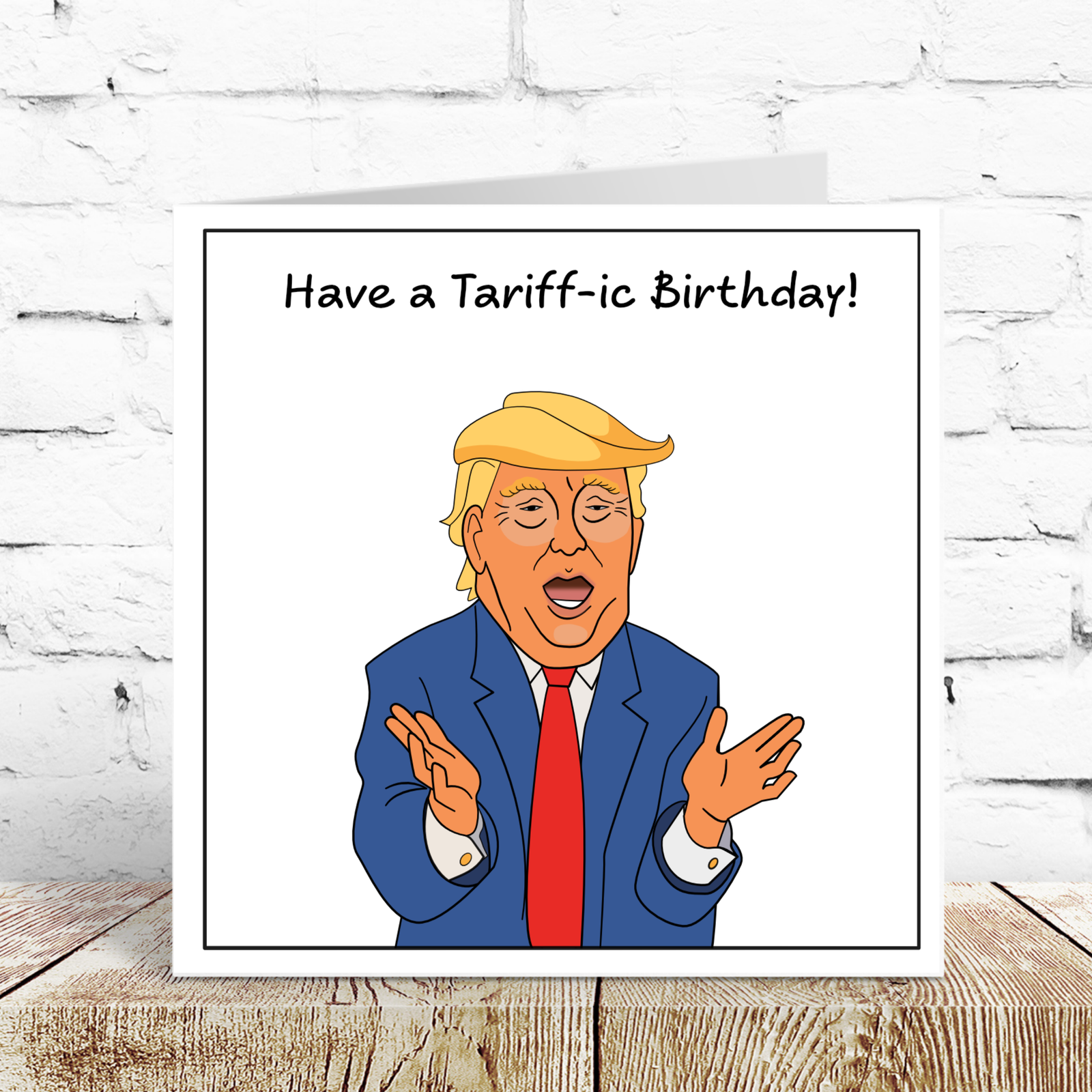 Funny Donald Trump Birthday Card Tariffs Make America Great Again Cheeky Humor