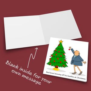 Funny Christmas Card for Dad Mum Husband Wife Brother Sister Son Daughter Parents Special Friends - Rude Adult Cheeky Humorous - Baubles Laugh