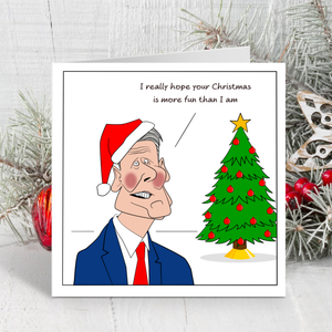 Funny Keir Starmer Christmas Card Boring Labour MP Election Vote Parliament Cheeky Rude Cartoon