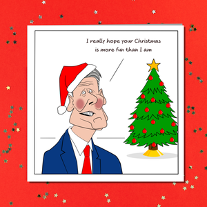 Funny Keir Starmer Christmas Card Boring Labour MP Election Vote Parliament Cheeky Rude Cartoon