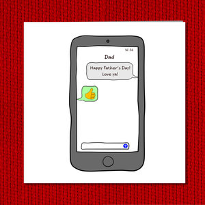 Funny Fathers Day Card from daughter / son - Love you Text Message on Phone -  Humorous Amusing Joke Comic - handmade by Swizzoo
