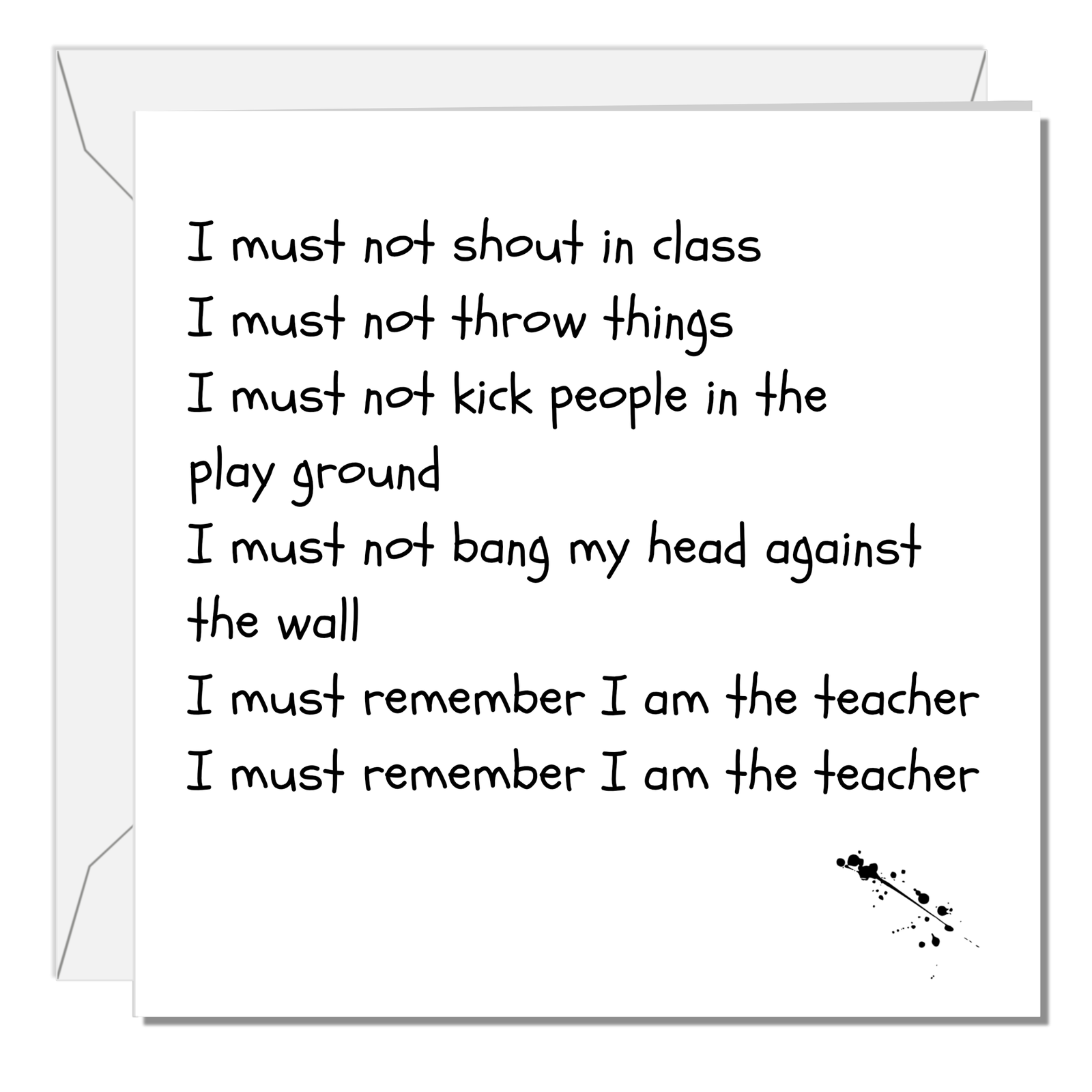 Funny Teacher Card - Fun, humorous amusing - favourite best thank you - detention discipline school class  - blank inside