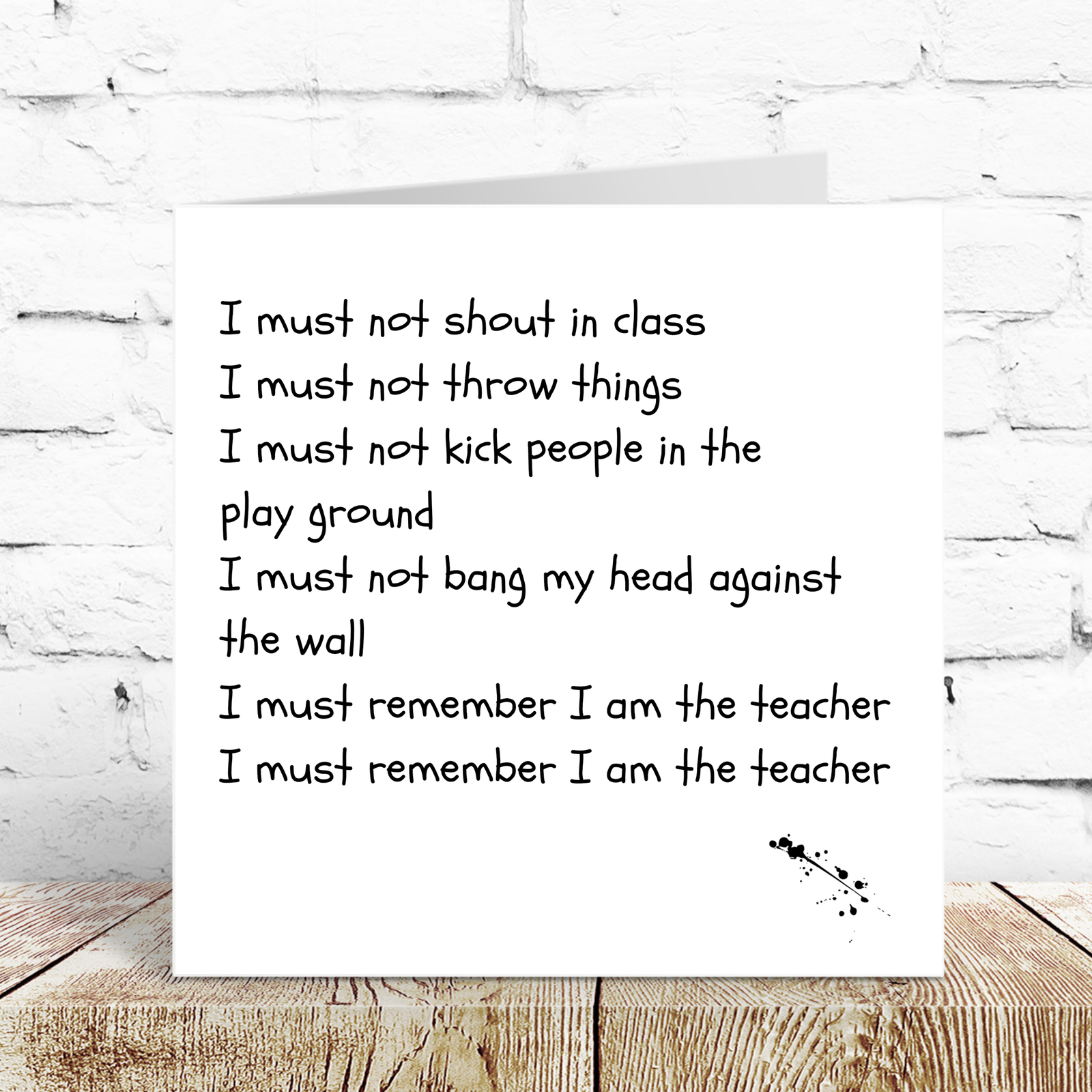 Funny Teacher Card - Fun, humorous amusing - favourite best thank you - detention discipline school class  - blank inside