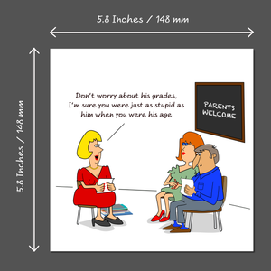 Funny Birthday Card / Teacher Thank You Card - children school parents - humorous amusing cartoon