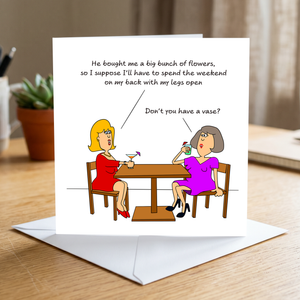 Funny Rude Birthday Card Friendship Female Friend Wife Mum Dad Humorous Naughty Cheeky Adult Innuendo