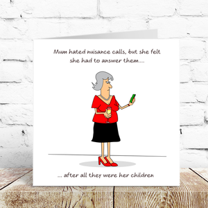 Funny Mother's Day Card / Mum Birthday Card - Best Mum from Kids Son Daughter -  Nuisance Calls - Humorous Humour