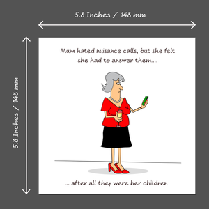 Funny Mother's Day Card / Mum Birthday Card - Best Mum from Kids Son Daughter -  Nuisance Calls - Humorous Humour