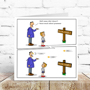 Funny Birthday Card for Husband, Dad, Mother, Mum or Family Friend Cheeky Bad Grammar Comma Duck Eggs