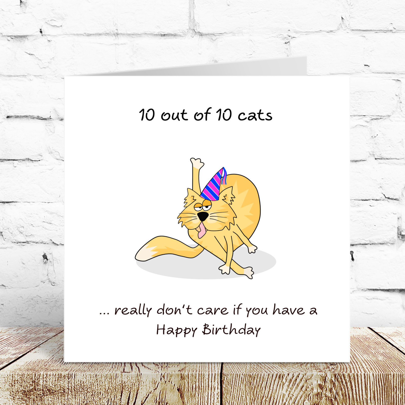 Funny Cat Birthday Card, Humorous Grumpy Cat for Mum Dad Sister Brother Uncle Aunt or Best Friend. Rude Cheeky Cute Cartoon Unique Swizzoo
