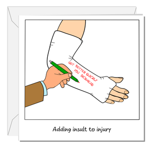Funny Broken Arm Card - Wrist Collar Bone Fracture Cast Get Well Soon Card SWIZZOO