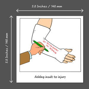 Funny Broken Arm Card - Wrist Collar Bone Fracture Cast Get Well Soon Card SWIZZOO