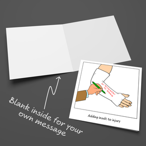 Funny Broken Arm Card - Wrist Collar Bone Fracture Cast Get Well Soon Card SWIZZOO