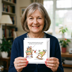 Funny Birthday card Friendship Card for her - 50th 60th 70th Birthday for Wife Mum Grandmother Female Friend- Old Senile Friend - Humorous