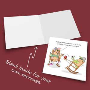 Funny Birthday card Friendship Card for her - 50th 60th 70th Birthday for Wife Mum Grandmother Female Friend- Old Senile Friend - Humorous