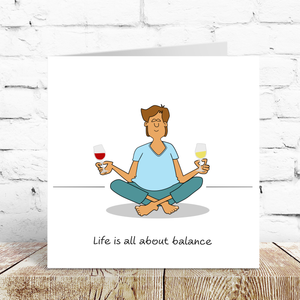 Funny Male Friend Birthday Card Humorous for Men Life About Balance Yoga and Wine Brother Uncle Dad Son Him