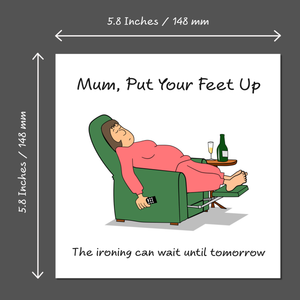 Funny Mother's Day Card Birthday Card Relax Ironing Housework Humor Swizzoo