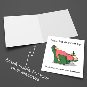 Funny Mother's Day Card Birthday Card Relax Ironing Housework Humor Swizzoo