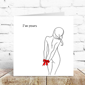 Valentines Card Anniversary Card Birthday Card I'm Yours Boyfriend Husband Him Naked Nude Heart Sexy Love You Naughty Rude Adult Swizzoo