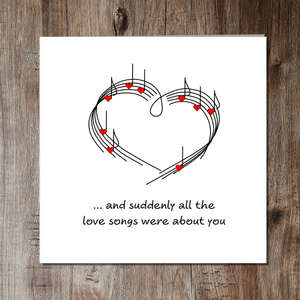 Love Song Anniversary, Birthday or Valentines Day Card for boyfriend, girlfriend, wife, or husband - heart music lyrics