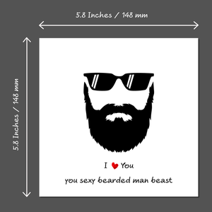 Sexy Beard Card for boyfriend, husband, male friend Valentines Day Anniversary Birthday Friendship card bearded beast moustache