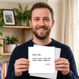 Ex-Boyfriend or Ex-Girlfriend card for Valentines Day or any day - Naughty Sex Theme