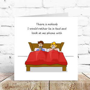 Funny Romantic Anniversary Card, Valentines Day, Birthday Girlfriend, boyfriend, wife, husband - Engagement Birthday Marriage Married Phone