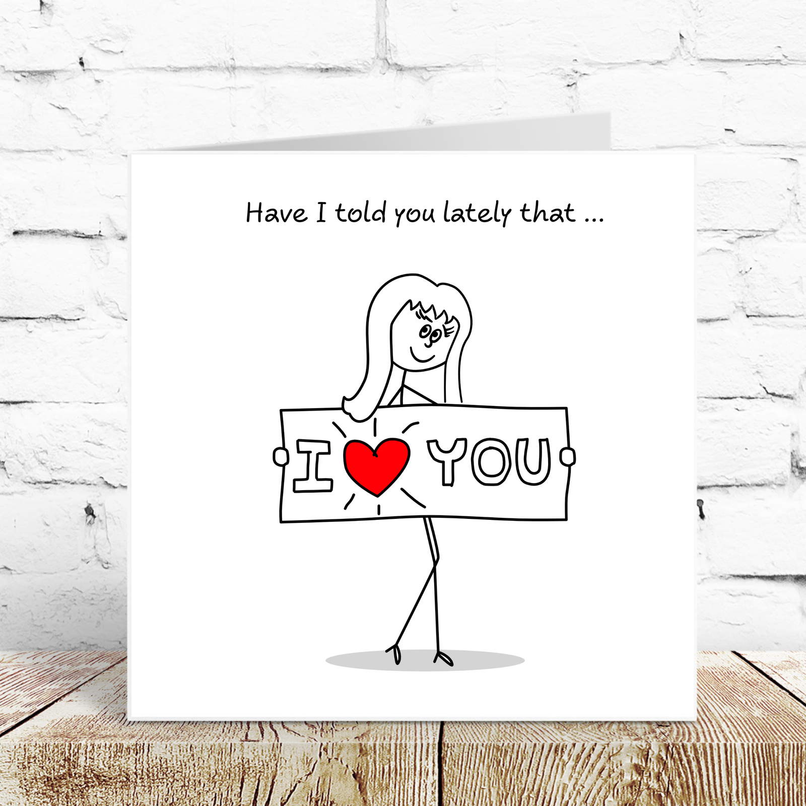 Told You Lately I Love You Card Valentines Day Anniversary Birthday Card for Boyfriend Husband