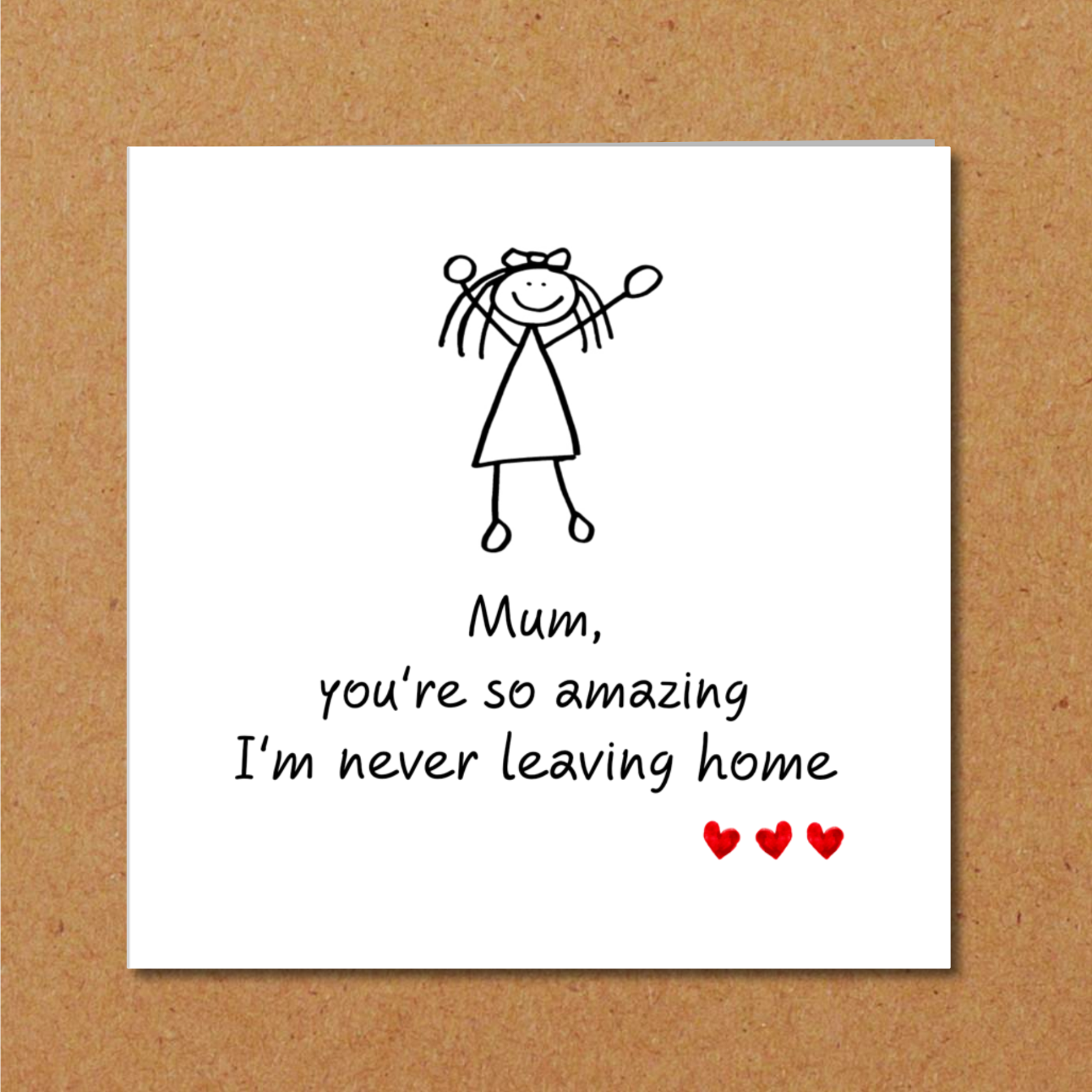 Funny Mothers Day Card Amazing Special Best Mum Daughter Not Leaving Home Humour