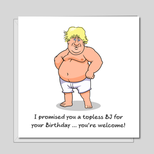 Funny & Naughty Boris Johnson Birthday Card for Boyfriend or Husband - Amusing Humorous Rude Cheeky - BJ Sexy Adult