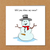 Naughty Christmas Card for girlfriend or wife - sexy, adult and rude Snowman - humorous amusing