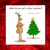 Funny Joke Christmas Card for kids children student teacher, family - What do you call a blind reindeer? No eye deer