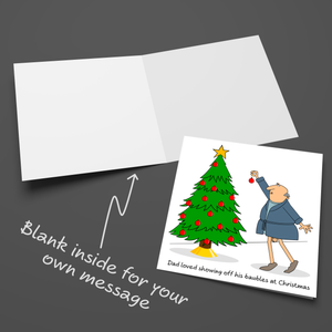 Funny Christmas Card for Dad Mum Husband Wife Brother Sister Son Daughter Parents Special Friends - Rude Adult Cheeky Humorous - Baubles Laugh