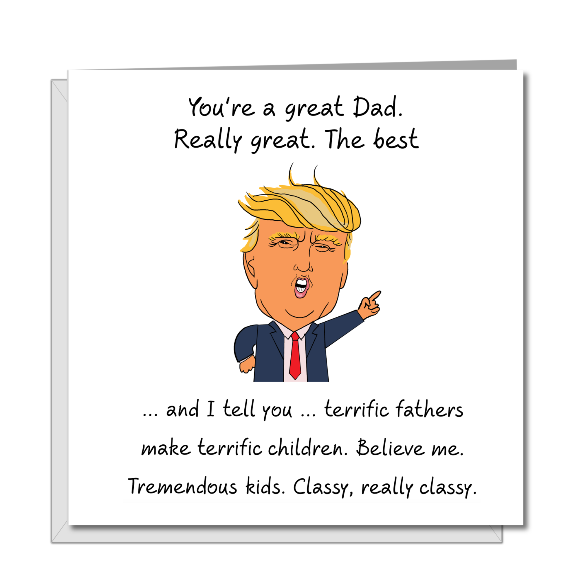Donald Trump Fathers Day Card - Funny, humorous and amusing Trump cartoon - For Dad Daddy
