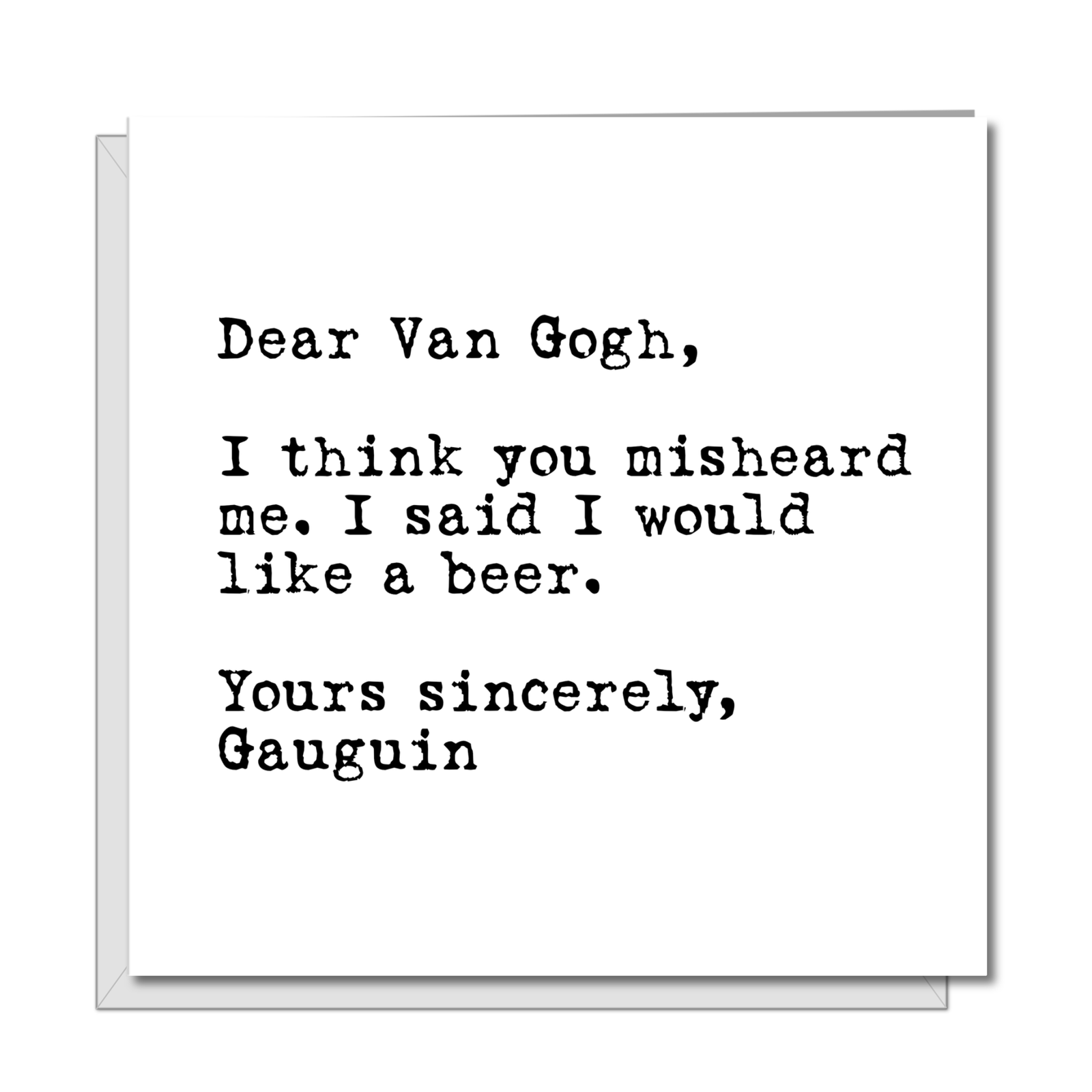 Van Gogh Birthday card, blank card, general card. Gauguin art artist card. Funny, humorous and fun card. Handmade. Ear