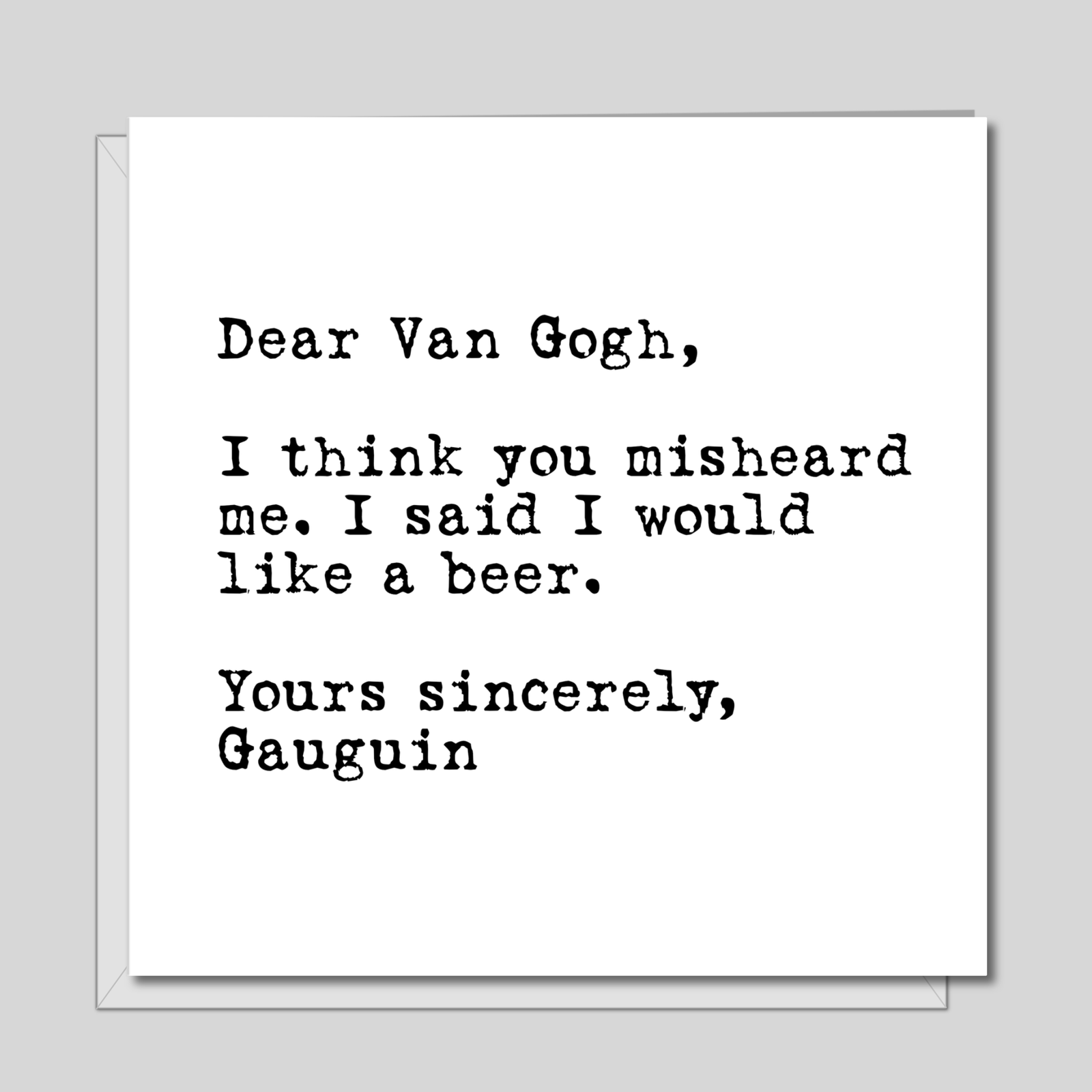 Van Gogh Birthday card, blank card, general card. Gauguin art artist card. Funny, humorous and fun card. Handmade. Ear