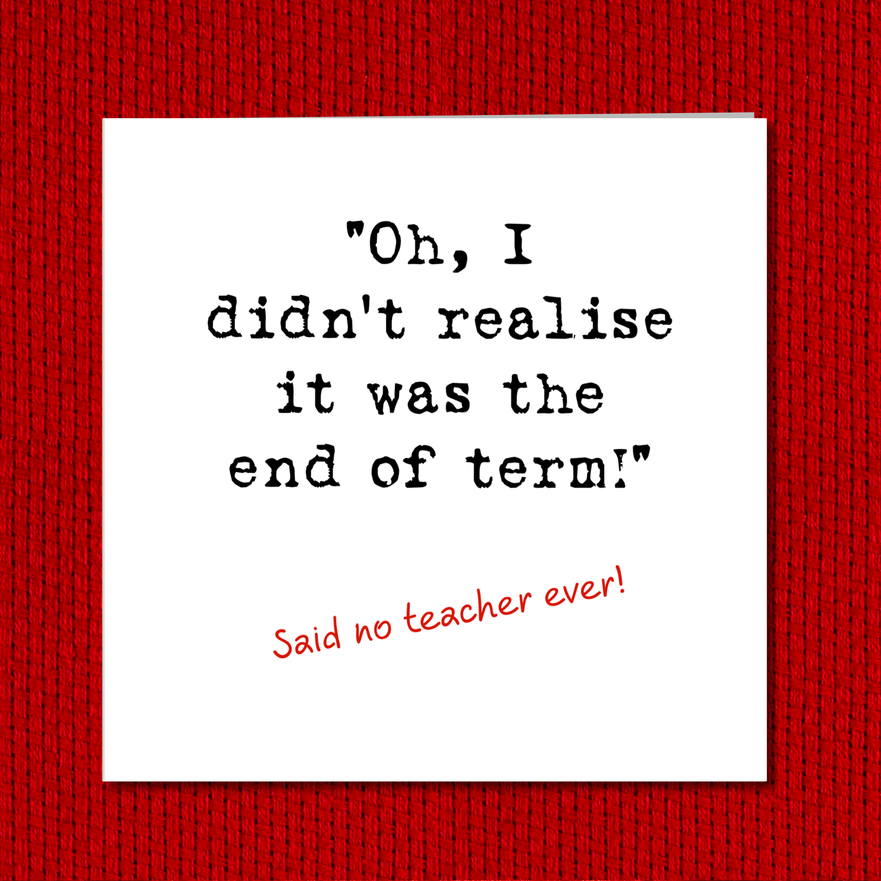 teacher thank you card humorous