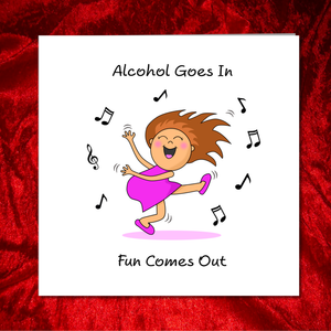 Funny Happy Birthday Card - Amusing Greeting Card - humorous amusing carton joke dancing alcohol fun