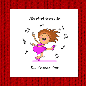 Funny Happy Birthday Card - Amusing Greeting Card - humorous amusing carton joke dancing alcohol fun