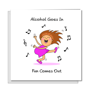 Funny Happy Birthday Card - Amusing Greeting Card - humorous amusing carton joke dancing alcohol fun