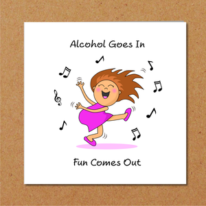 Funny Happy Birthday Card - Amusing Greeting Card - humorous amusing carton joke dancing alcohol fun
