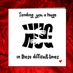 Condolences Card, Get Well Soon Card, Missing You Card - Hug and hugging - Bad News