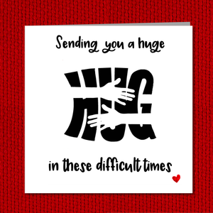 Condolences Card, Get Well Soon Card, Missing You Card - Hug and hugging - Bad News