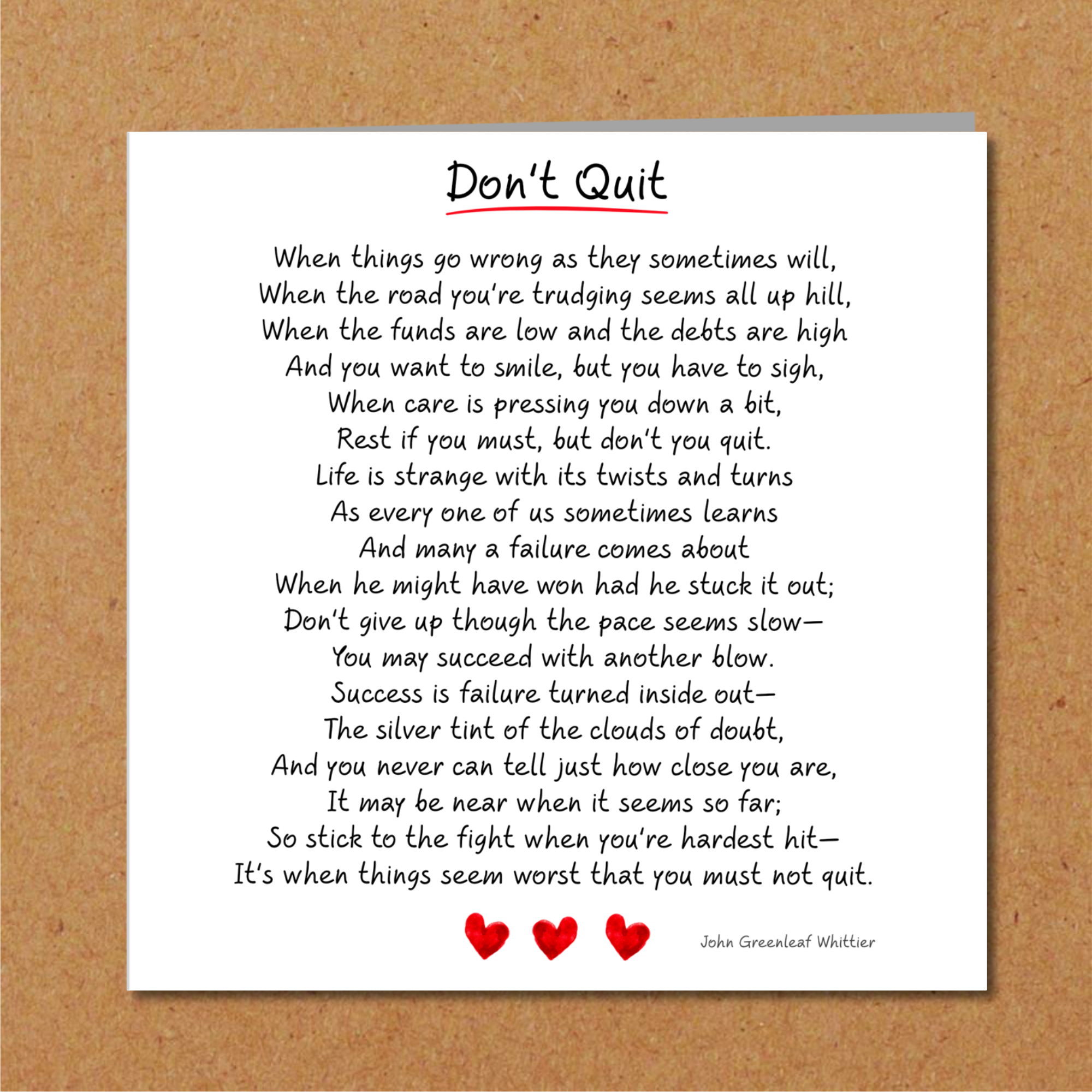 Don't Quit Card - Good Luck, Tough Times Difficult Problems Lost Job Divorce Commiserations Friendship Hard Times Poem