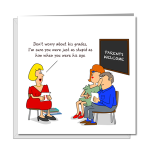 Funny Birthday Card / Teacher Thank You Card - children school parents - humorous amusing cartoon