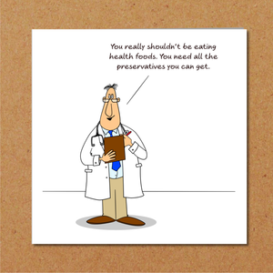 Funny Birthday Card 40th 50th 60th Birthday for Wife Husband Mum Dad Grandmother Grandad - Funny, humorous and fun - Eating Preservatives