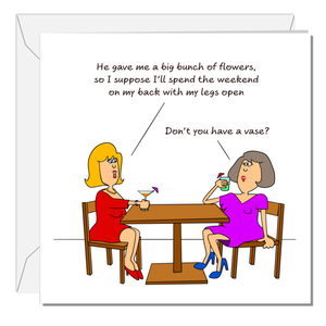 Funny Rude Birthday Card Friendship Female Friend Wife Mum Dad Humorous Naughty Cheeky Adult Innuendo