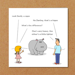 Funny Birthday Card - Hippo Joke - Ideal for Dad/Father, Husband, Friends - Cute Humorous Humour Quote - Any Occasion