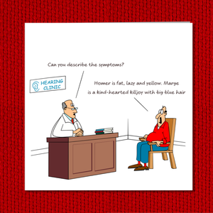 Funny Card for Birthday, Get Well, Friendship - 40th 50th 60th Doctor Hospital Nurse Humorous / Humour Simpsons Homer Marge Joke