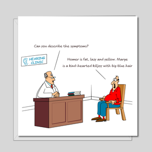 Funny Card for Birthday, Get Well, Friendship - 40th 50th 60th Doctor Hospital Nurse Humorous / Humour Simpsons Homer Marge Joke